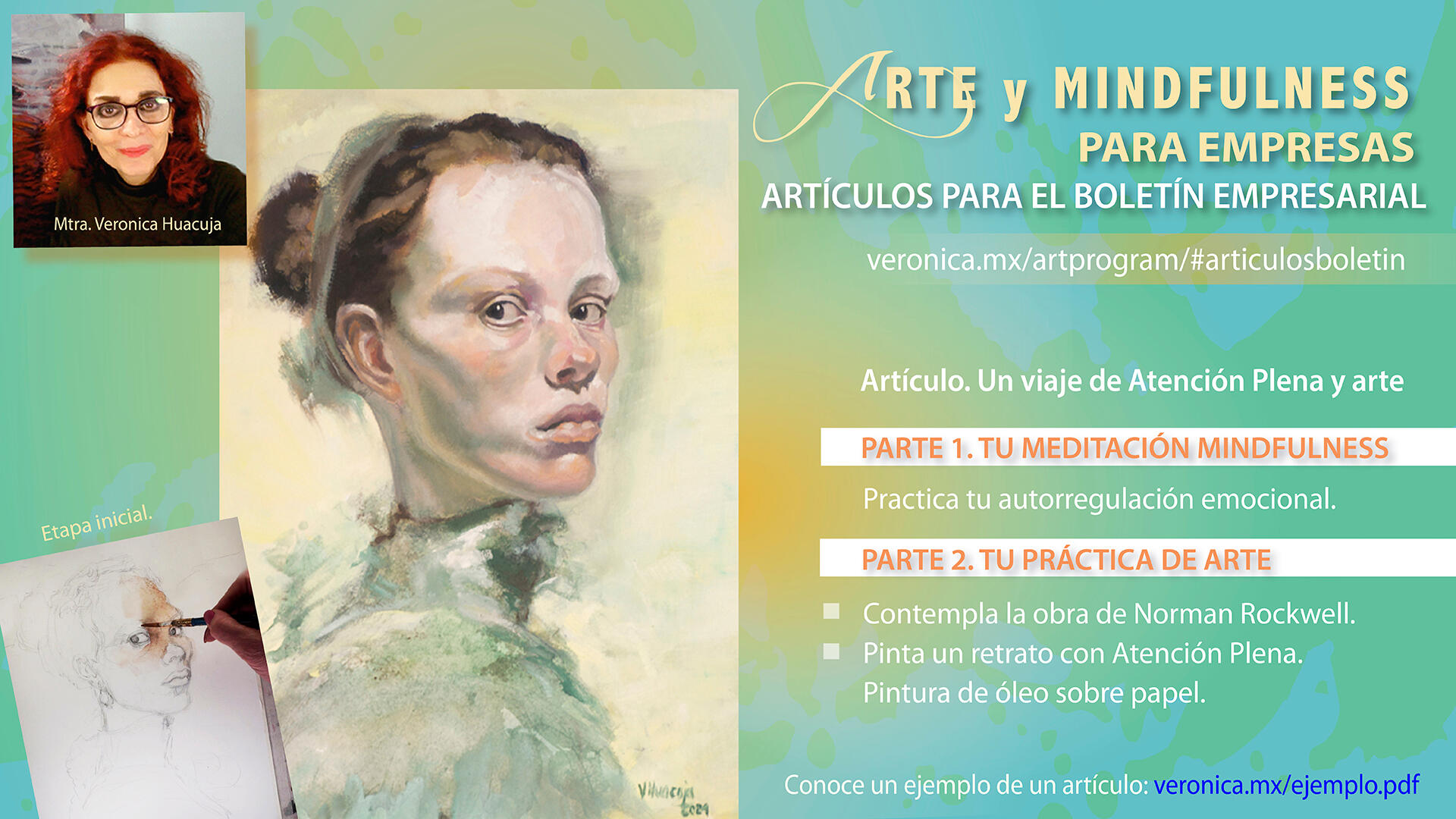 ARTE Y MINDFULNESS PARA EMPRESAS. Artículos para el Boletín Empresarial: https://veronica.mx/artprogram/#articulosboletin