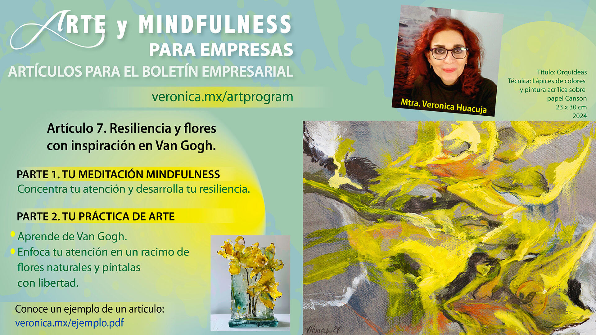 ARTE Y MINDFULNESS PARA EMPRESAS. Artículos para el Boletín Empresarial: https://veronica.mx/artprogram/#articulosboletin