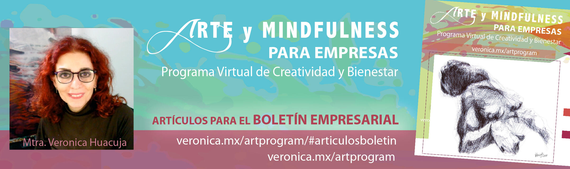 ARTE Y MINDFULNESS PARA EMPRESAS. Artículos para el Boletín Empresarial.