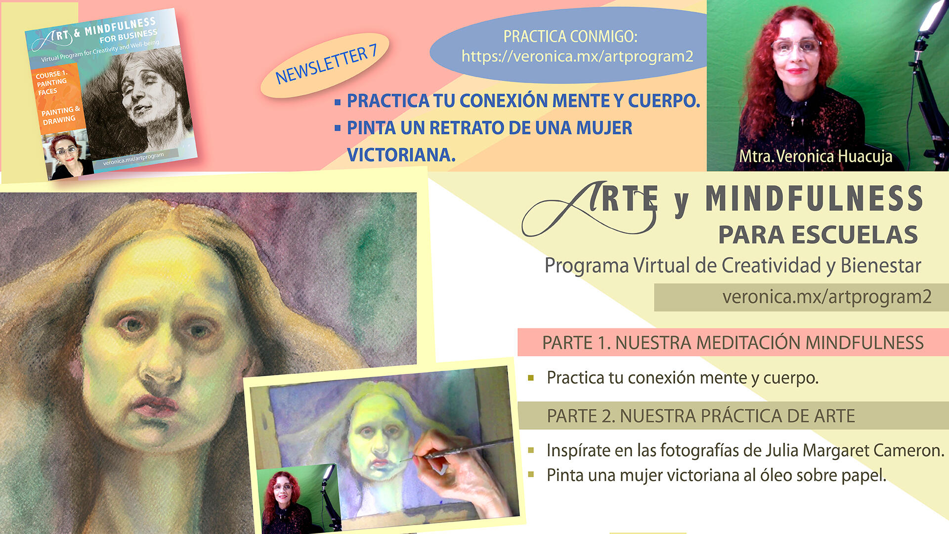 ARTE Y MINDFULNESS PARA ESCUELAS. Programa Virtual de Creatividad y Bienestar: https://veronica.mx/artprogram2