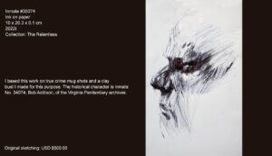 This is the story of Bob Addison (1913-unknown, US), inmate No. 35074, from the Virginia Penitentiary archives, and how–based on these official front and profile photos–I made up a physical 3D clay model, posed it and sketched it. I based this work on true crime mug shots and a clay bust I made for this purpose.