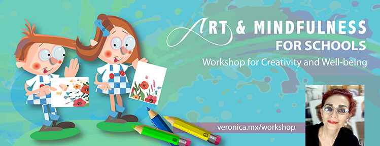 ART & MINDFULNESS FOR SCHOOLS. Workshop for Creativity and Well-being