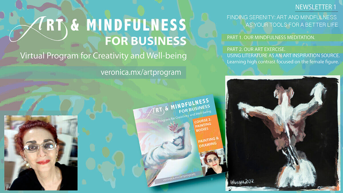 This newsletter encourages to practice a 5-minute self-taught mindfulness meditation and to make an artistic journey.